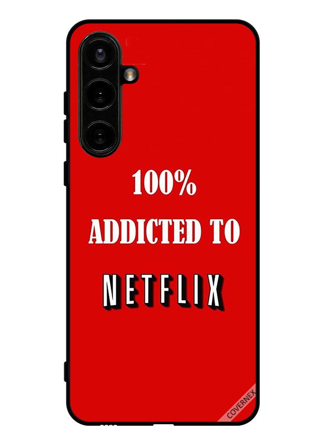 Covernex Protective Case Cover For Samsung Galaxy S23 FE 100% Addicted To Netflix - Image 1