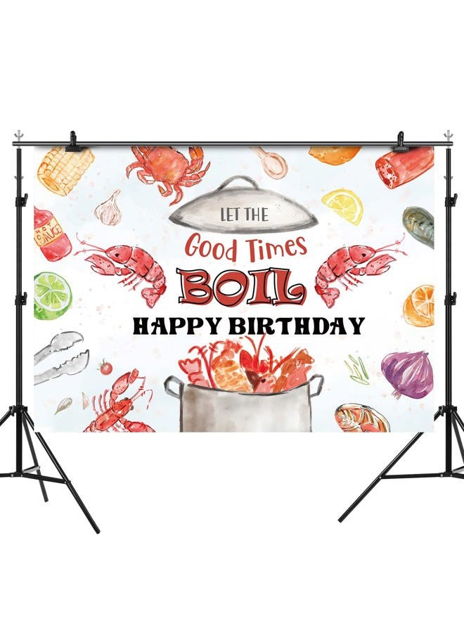 Rsuuinu Crawfish Boil Themed Backdrop Happy Birthday Let The Good Times Crawfish Boil Photography Background Birthday Party Decorations Shrimp Boil Supplies Cake Table Banner Photo Booth Props 7x5ft - Image 2