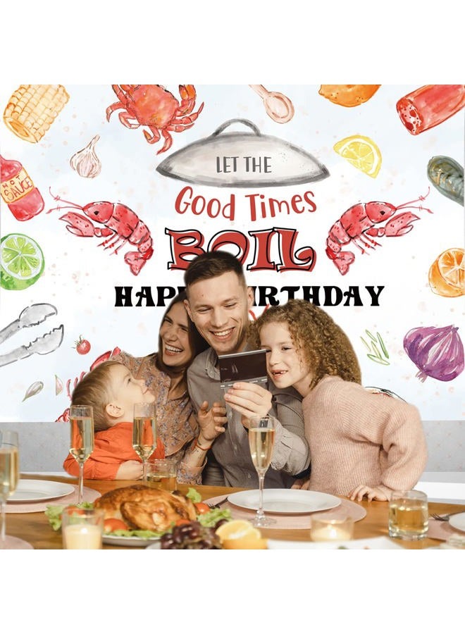 Rsuuinu Crawfish Boil Themed Backdrop Happy Birthday Let The Good Times Crawfish Boil Photography Background Birthday Party Decorations Shrimp Boil Supplies Cake Table Banner Photo Booth Props 7x5ft - Image 3
