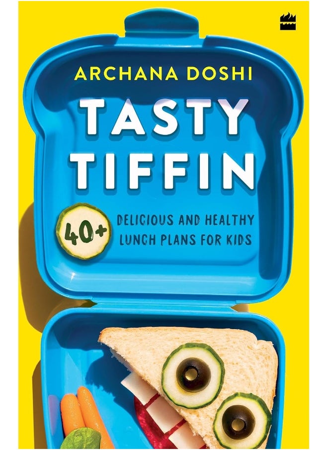 Tasty Tiffin: 40+ Delicious and Healthy Lunch Box Ideas for Kids  - Image 1