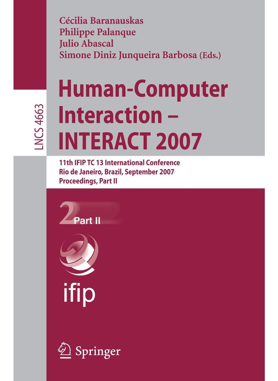 Human-Computer Interaction - INTERACT 2007: 11th IFIP TC 13 International Conference, Rio de Janeiro, Brazil, September 10-14, 2007, Proceedings, Part II 