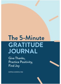 The 5-Minute Gratitude Journal: Give Thanks, Practice Positivity, Find Joy  - Image 1