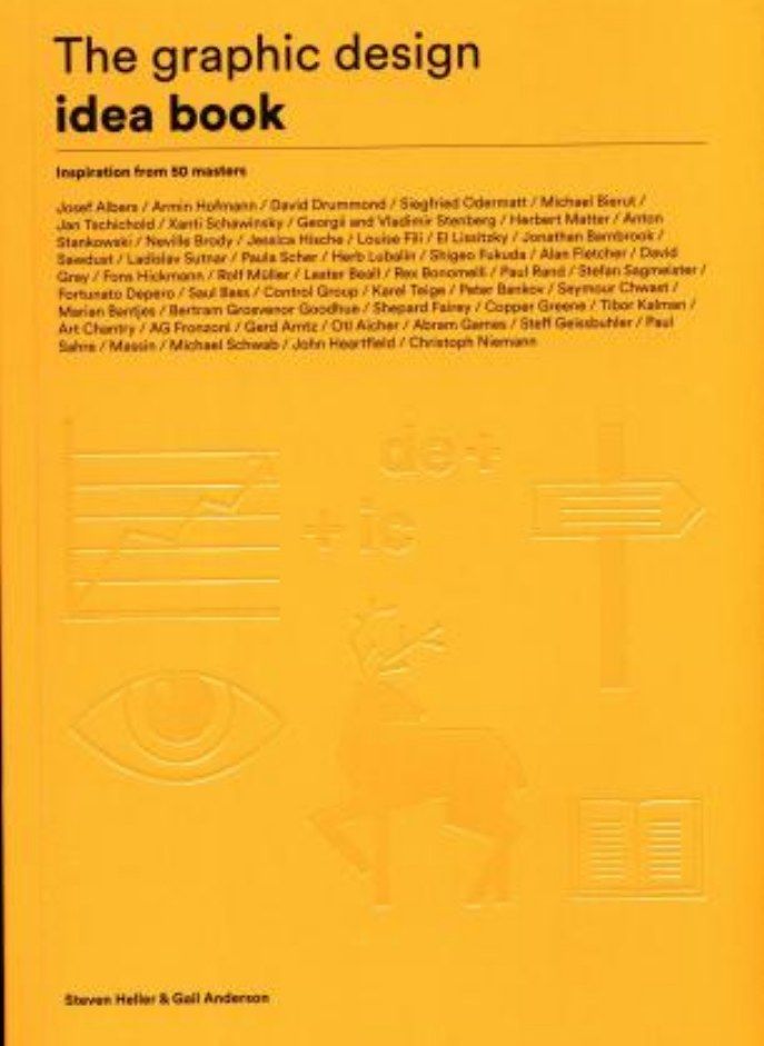 The Graphic Design Idea Book: Inspiration from 50 Masters 