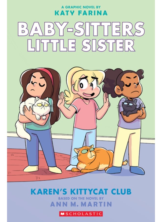 Karen's Kittycat Club: A Graphic Novel (Baby-sitters Little Sister #4) : 4