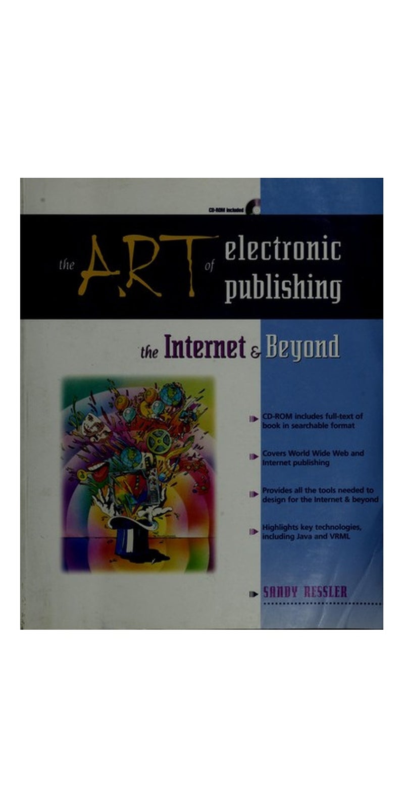 The art of electronic publishing: the Internet and beyond | Authored by Sanford Ressler | Paperback | Published by Prentice Hall PTR
