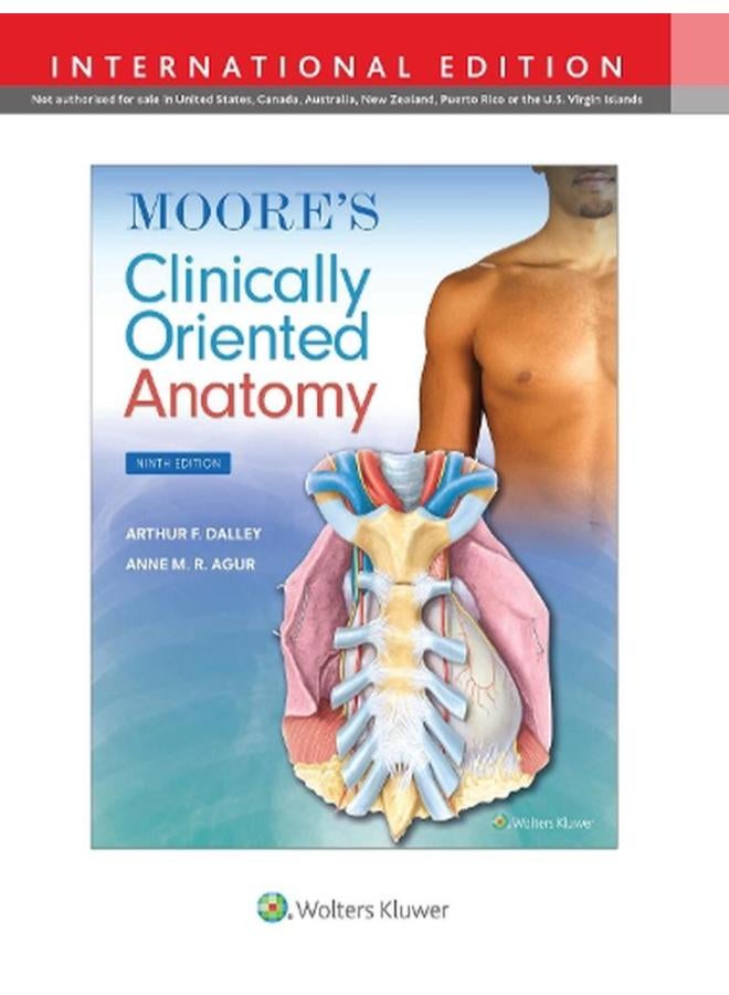 Moore`s Clinically Oriented Anatomy International edition  Ed   9 