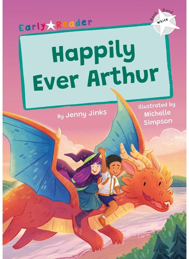 Happily Ever Arthur: (White Early Reader) - Image 1