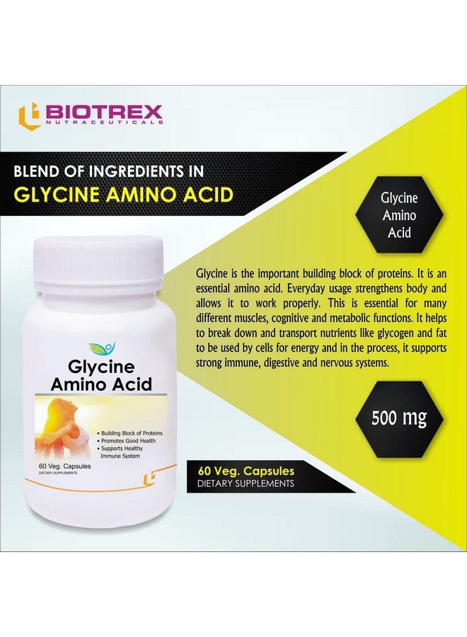 Biotrex Nutraceuticals Glycine Amino Acid 500mg - Support Brain and Sleep Health | 60 Veg Capsules - Image 4