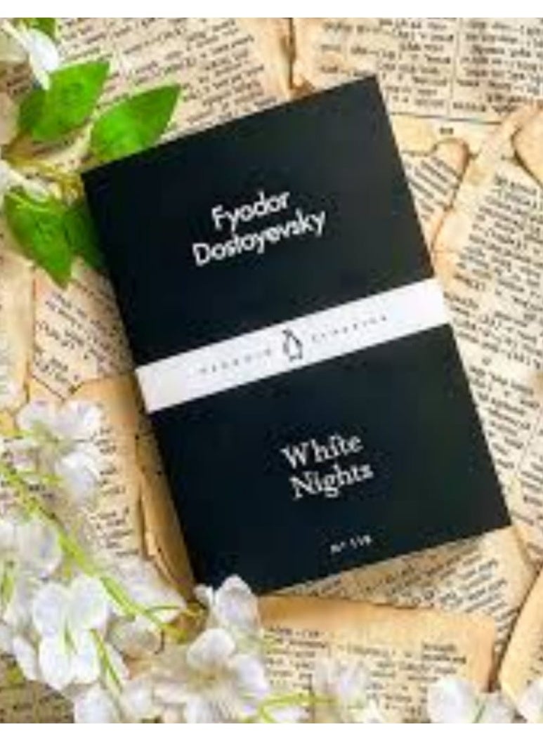 الليالي البيضاء بقلم دوستويفسكي.