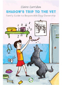 Shadow's Trip to the Vet: Family Guide to Responsible Dog Ownership  - Image 1