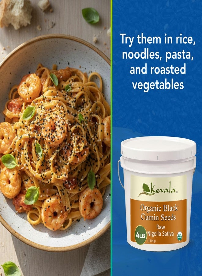 Kevala Organic Black Cumin Seeds - Nigella Sativa Seeds for Cooking and Baking at Home, Ready to Eat Topping in Health-Conscious Diets, Packed with Nutrients for Making Balanced Meals, 4 lb Bucket - Image 4