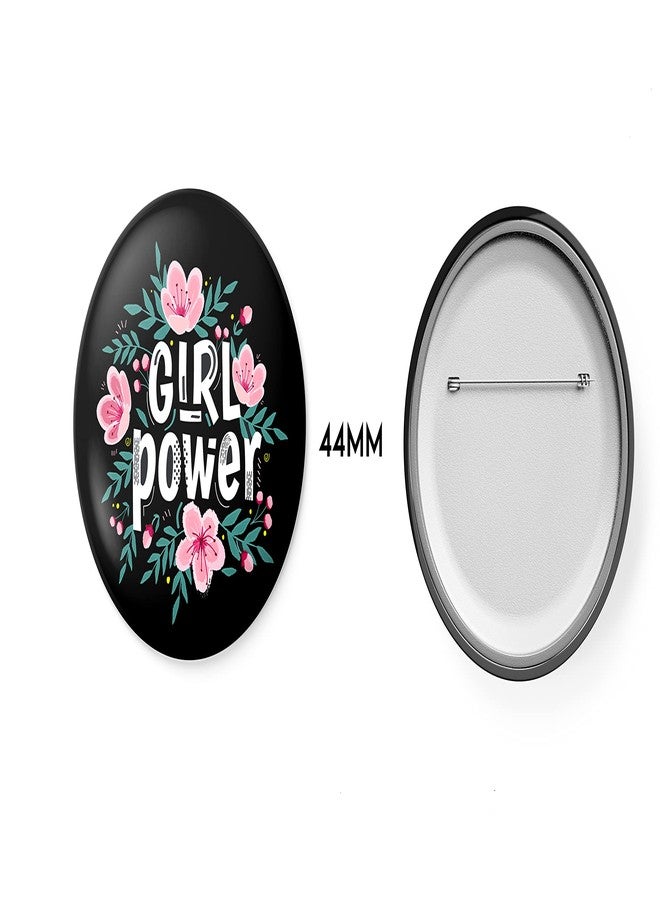 Hubops Girl Power Pin Button Badges Positive Quotes For Kids Girls Women Badge 44mm for T Shirts, School Bags, Backpacks, Cap, Clothes, Hoodie,Events, Gifts Accessories (pack of 6) - Image 2