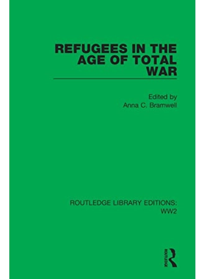 Refugees In The Age Of Total War