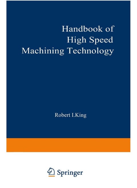 Handbook of High-Speed Machining Technology
