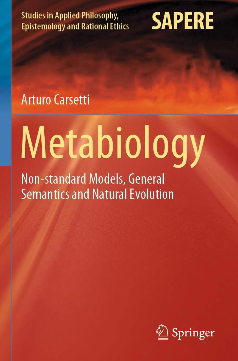 Metabiology: Non-standard Models, General Semantics and Natural Evolution