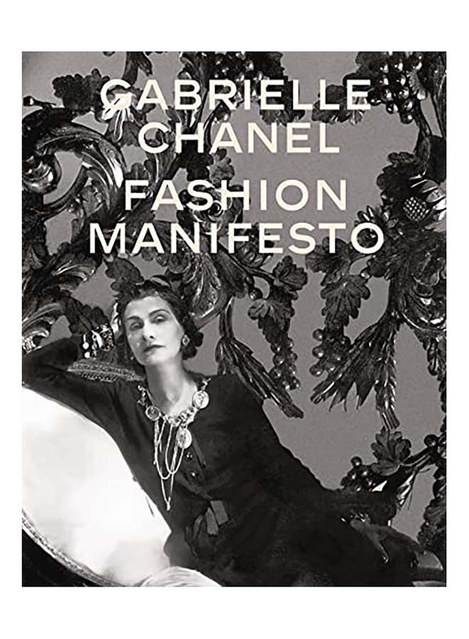 Gabrielle Chanel: Fashion Manifesto