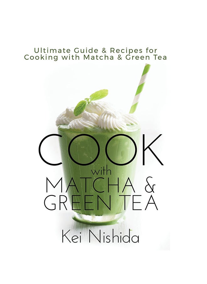 Cook With Matcha And Green Tea