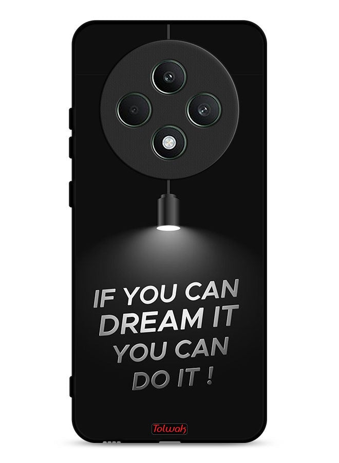 Tolwak Oppo Reno12 F 5G Protective Case Cover If You Can Dream It You Can Do It - Image 1