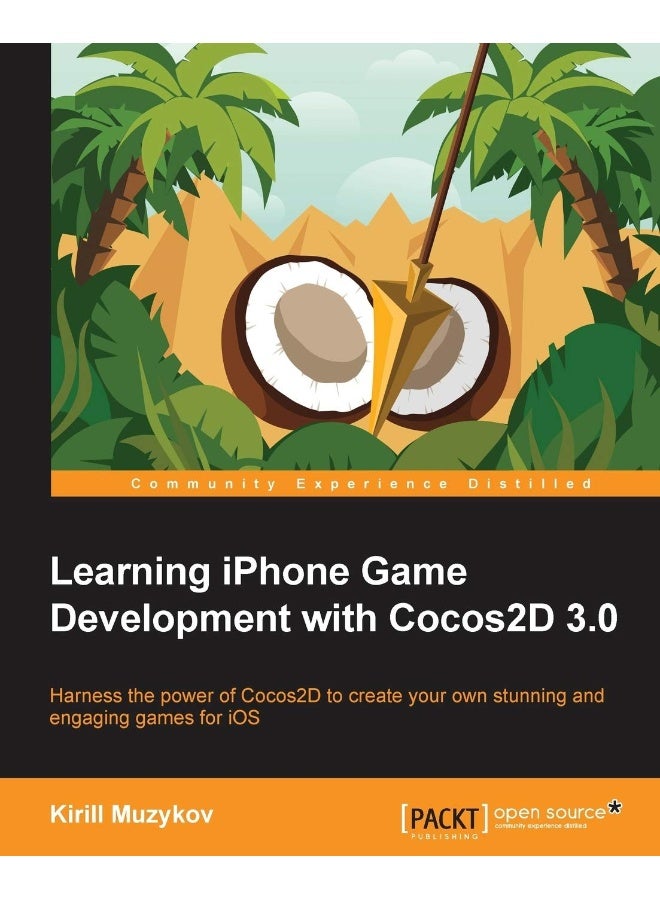 Learning iPhone Game Development with Cocos2d 3.0 