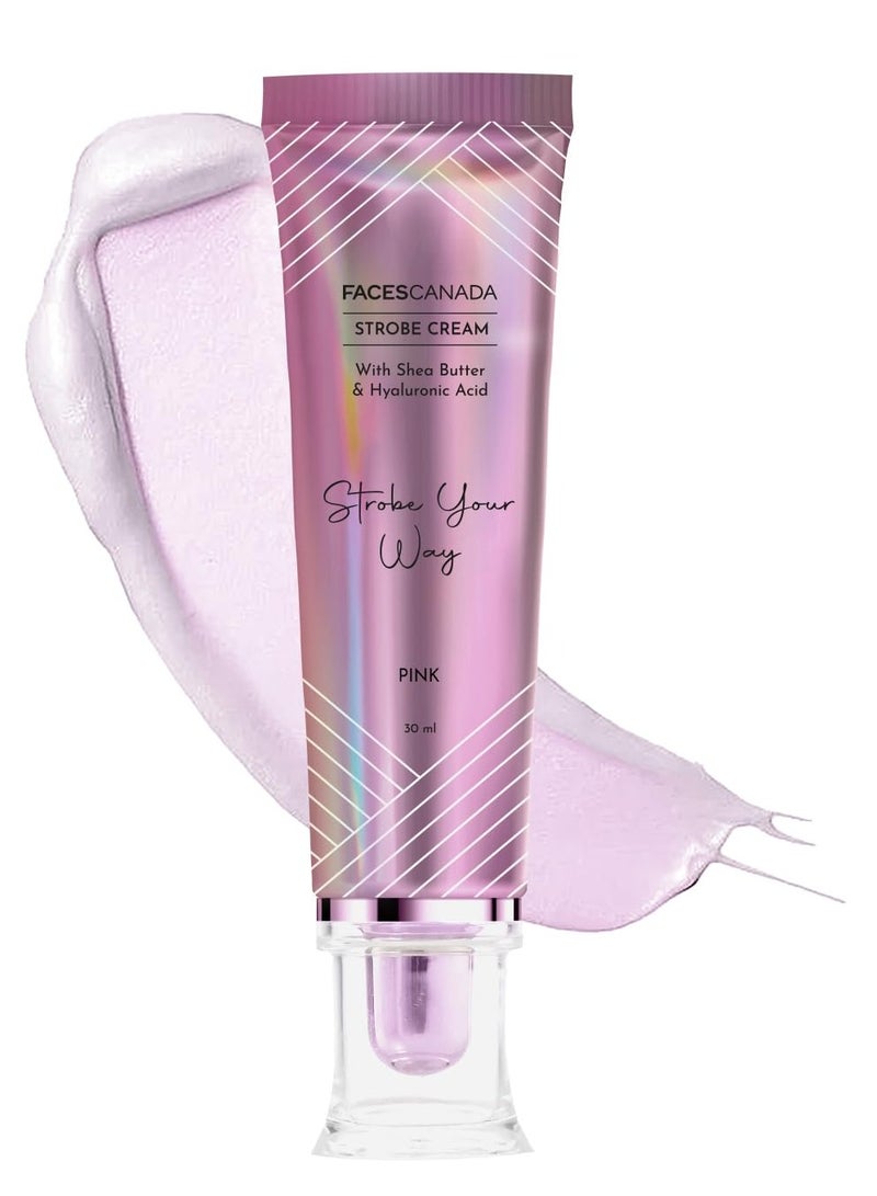 Faces Canada Strobe Cream - Pink, 30ml | Primer + Highlighter + Moisturizer | Shea Butter & Hyaluronic Acid | Intense Hydration | Flawless Radiant Dewy Skin | Illuminating & Glowing Makeup Base - Image 1