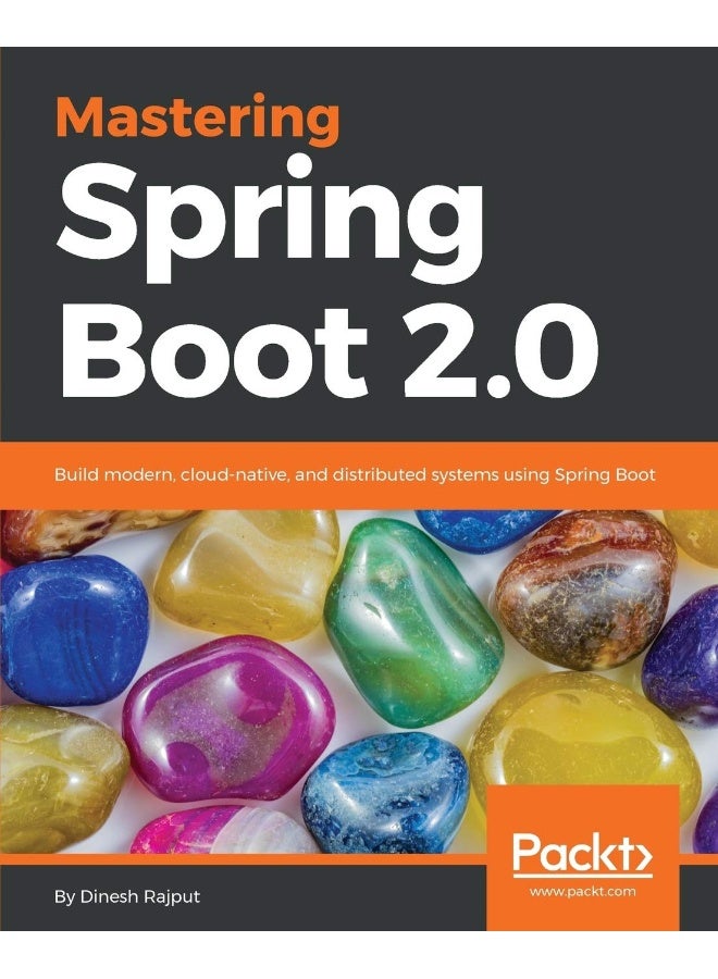 Mastering Spring Boot 2.0 