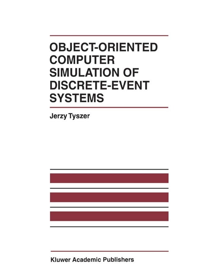 Object-Oriented Computer Simulation of Discrete-Event Systems