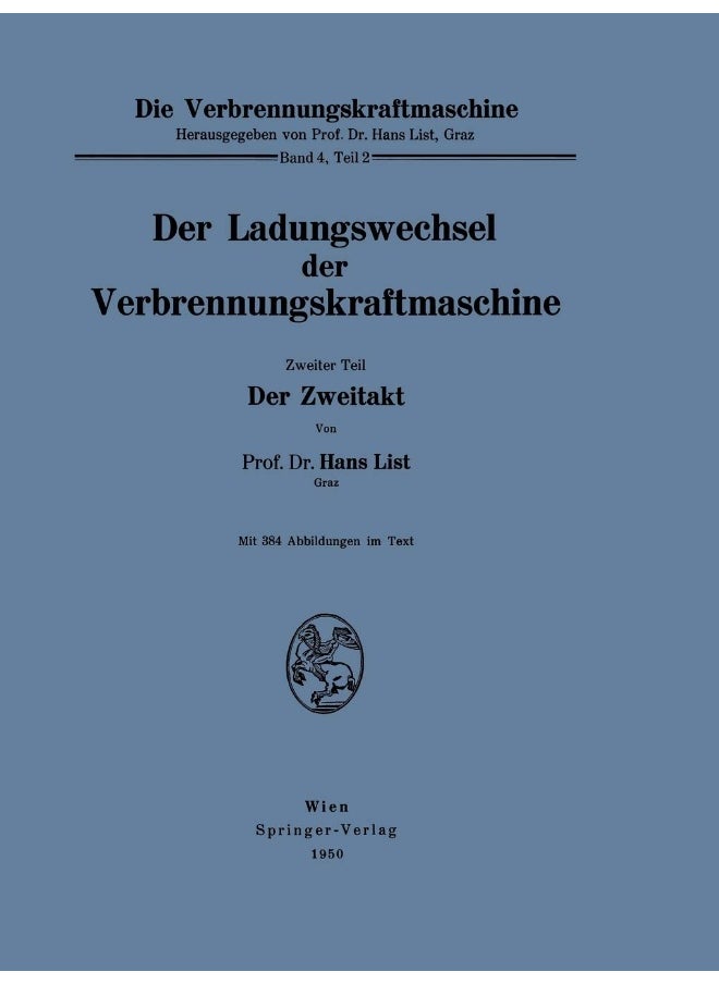 Der Ladungswechsel Der Verbrennungskraftmaschine: Zweiter Teil Der Zweitakt 