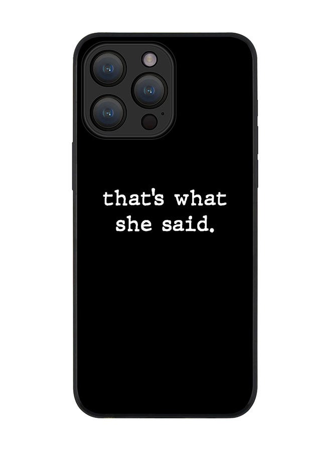 Stylizedd Cover for iPhone 15 Pro Max Case Rugged Black Slim fit Soft Flexible Anti Drop TPU Gel Thin Protective Phone Cases - That’s what she said - Image 1