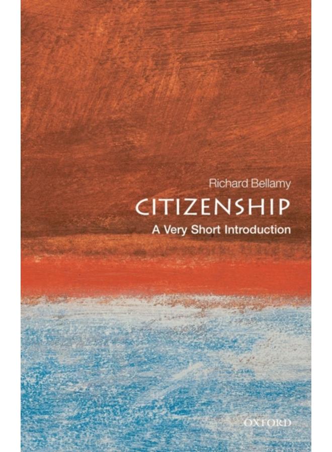 Citizenship: A Very Short Introduction 