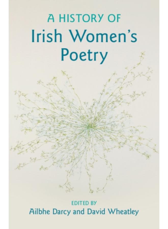 A History of Irish Women's Poetry