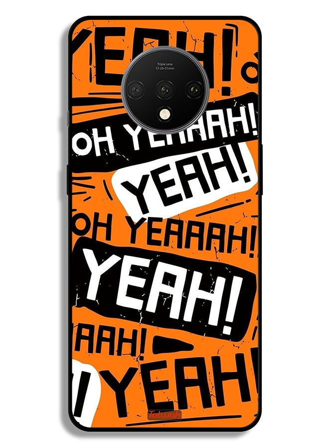 OnePlus 7T Protective Case Cover Oh Yeah
