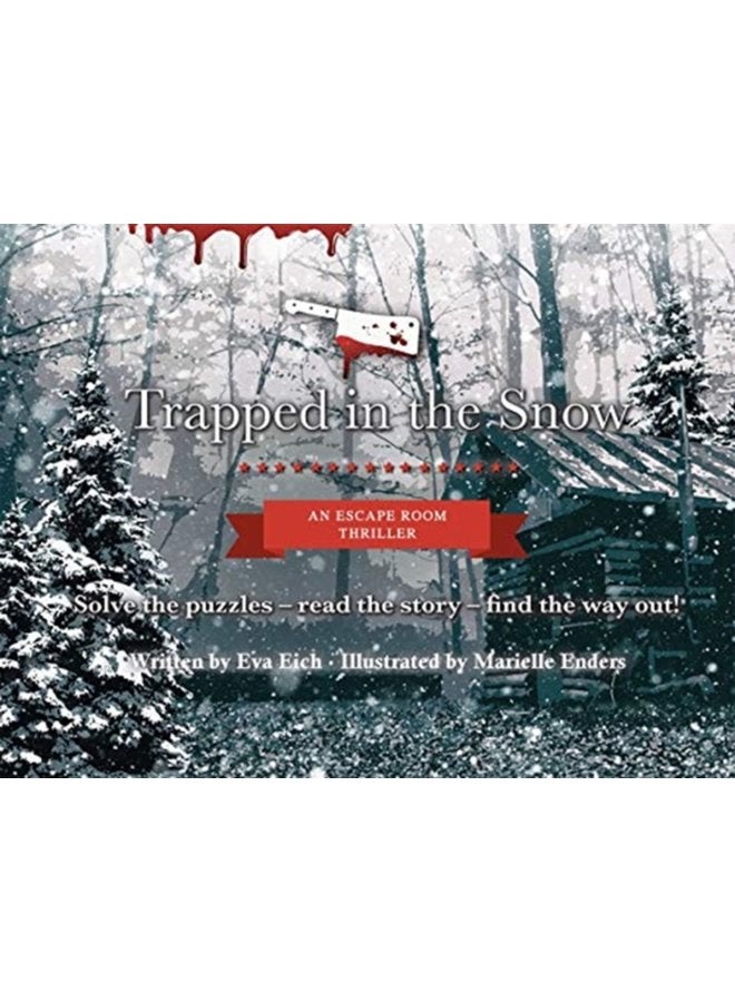 Trapped in the Snow An Escape Room Thriller - Hardback