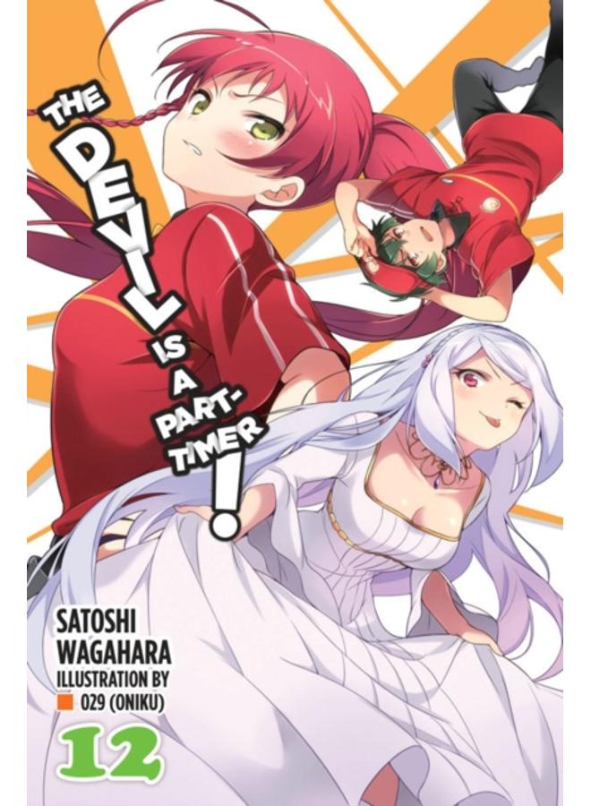 The Devil is a Part-Timer!, Vol. 12 (light novel) 