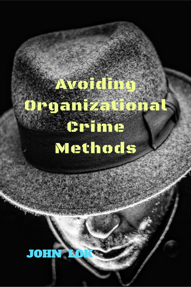 Avoiding Organizational Crime Methods 