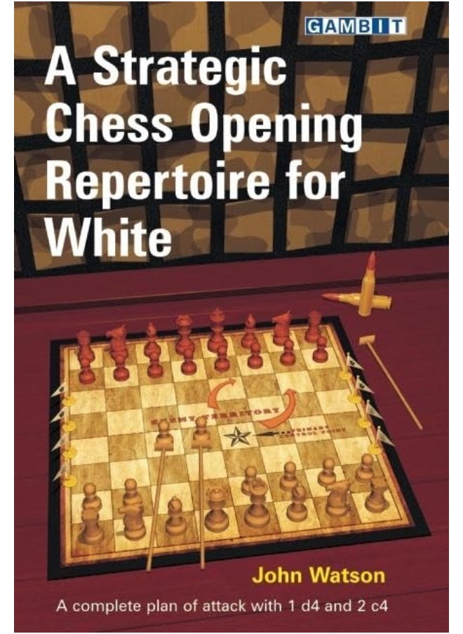 Gambit Publications A Strategic Chess Opening Repertoire for White 