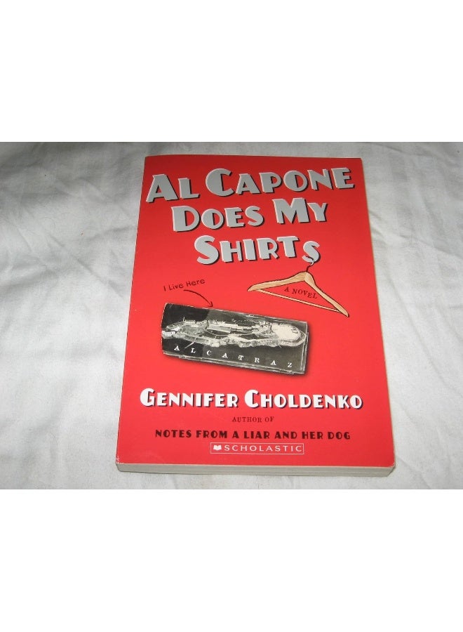 Al Capone Does My Shirts