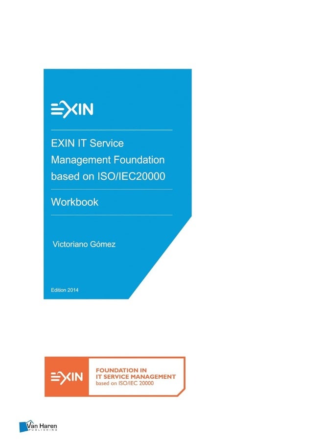 EXIN IT Service Management Foundation based on ISO/IEC20000 - Workbook