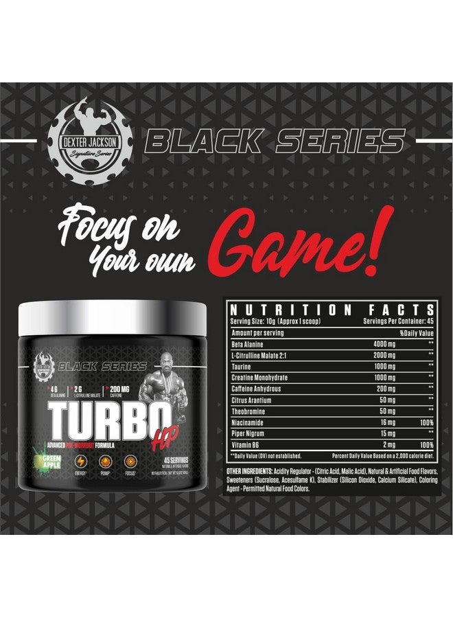 DEXTER JACKSON ديكستر جاكسون بلاك سيريز تيربو إتش بي أدفانس تركيبة ما قبل التمرين | نكهة التفاح الأخضر | 45 حصة، 450 جرام - Image 5