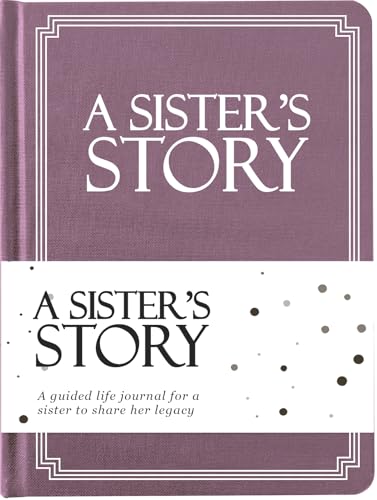 Coco & Lan Sister's Life Story Journal (Hardcover): A Meaningful Keepsake for Sister to Share Her Journey and Memories, Book Includes 250+ Prompt, Sentimental Gift for Mother's Day, Birthday & Christmas - Image 1