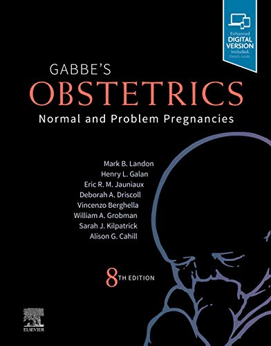 Gabbes Obstetrics Normal And Problem Pregnancies Normal And Problem Pregnancies