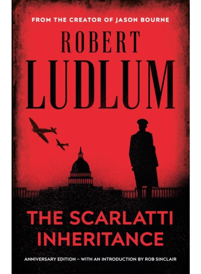 The Scarlatti Inheritance : Action, adventure, espionage and suspense from the master storyteller 