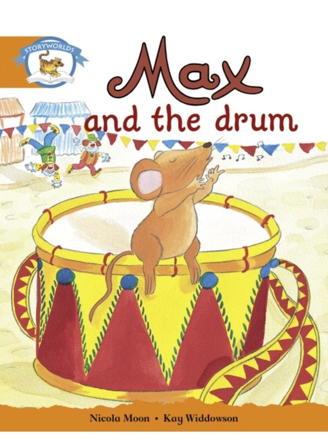 Literacy Edition Storyworlds Stage 4 Animal World Max and the Drum - Paperback