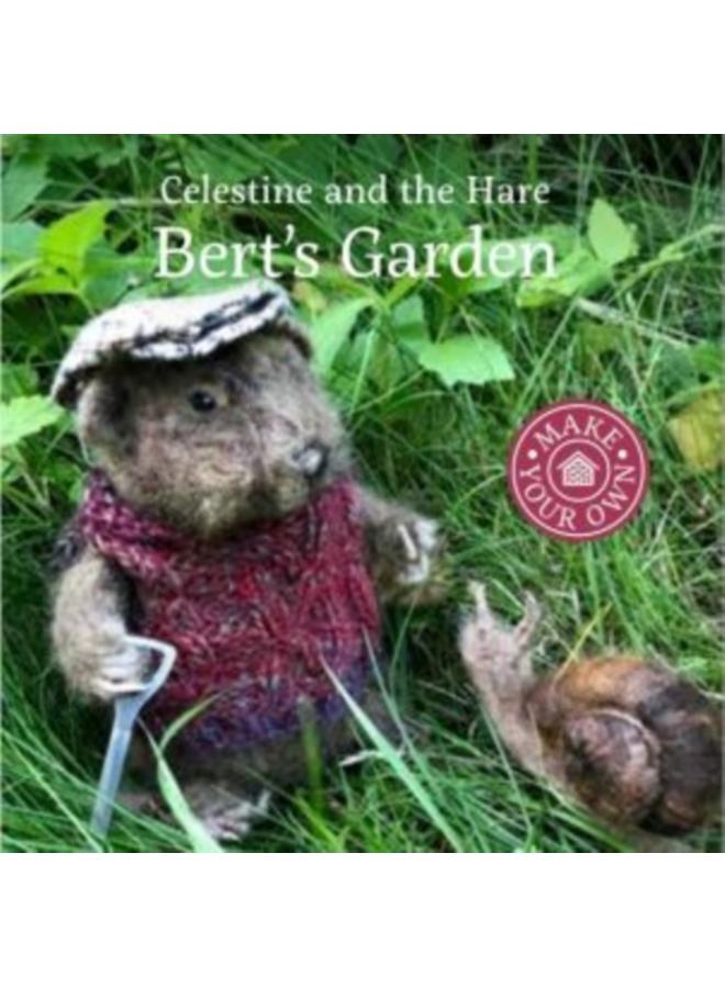 Celestine and the Hare: Bert's Garden 
