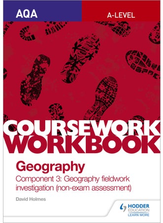 AQA A-level Geography Coursework Workbook: Component 3: Geography fieldwork investigation (non-exam assessment) - pzsku/ZE820C8CBE753454D0D6EZ/45/_/1734526145/c7ff3c78-6d81-469b-b4e4-86d43da3cf01