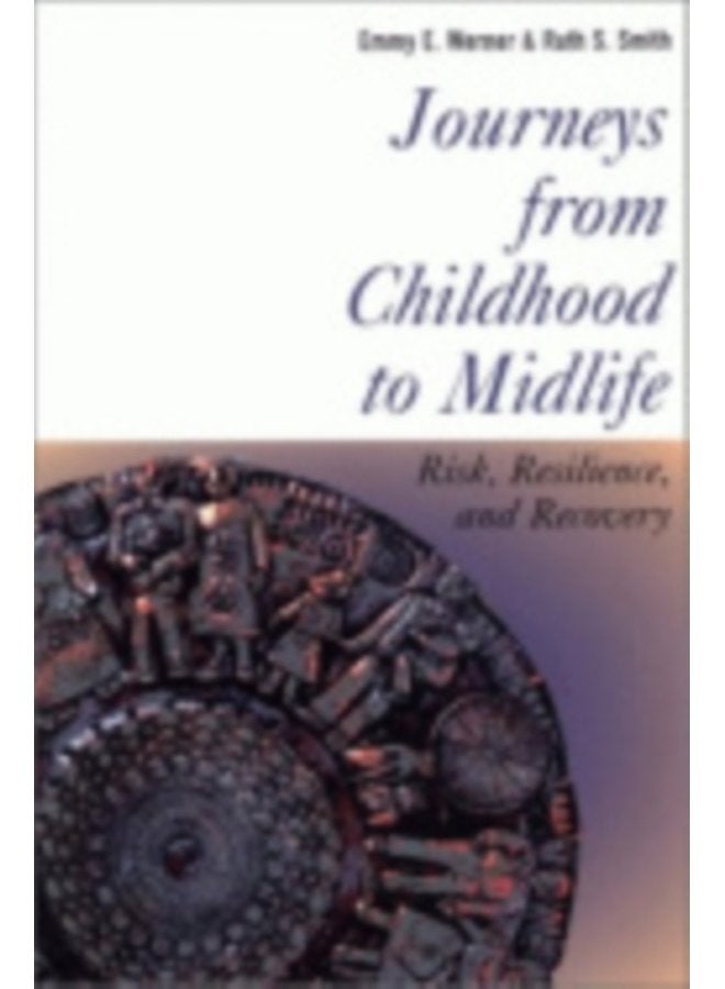 Journeys from Childhood to Midlife Risk Resilience and Recovery - Paperback