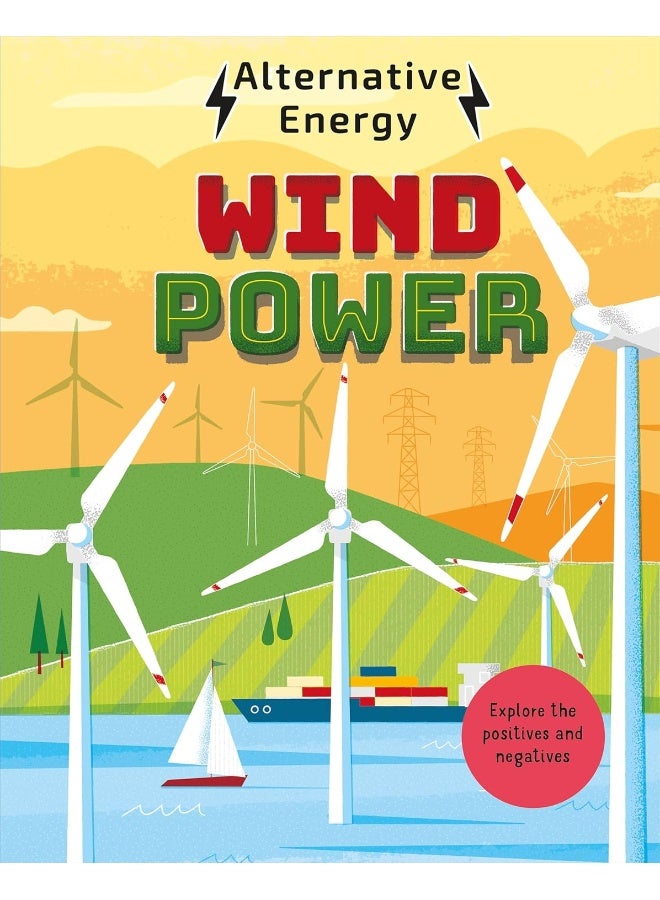 Alternative Energy: Wind Power