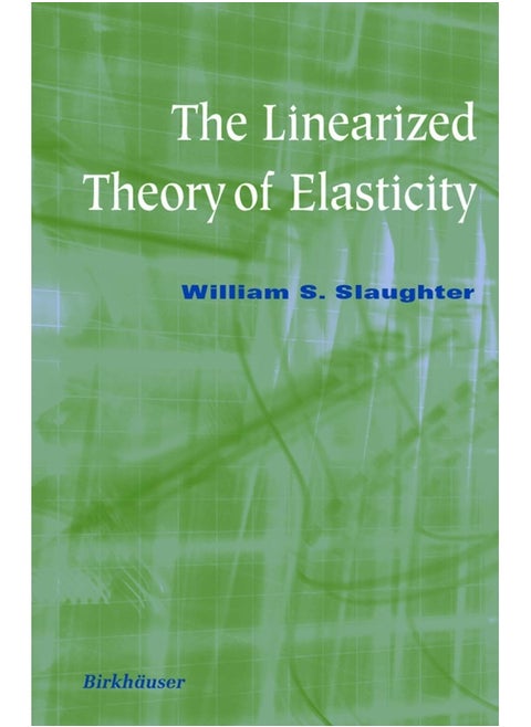 The Linearized Theory of Elasticity