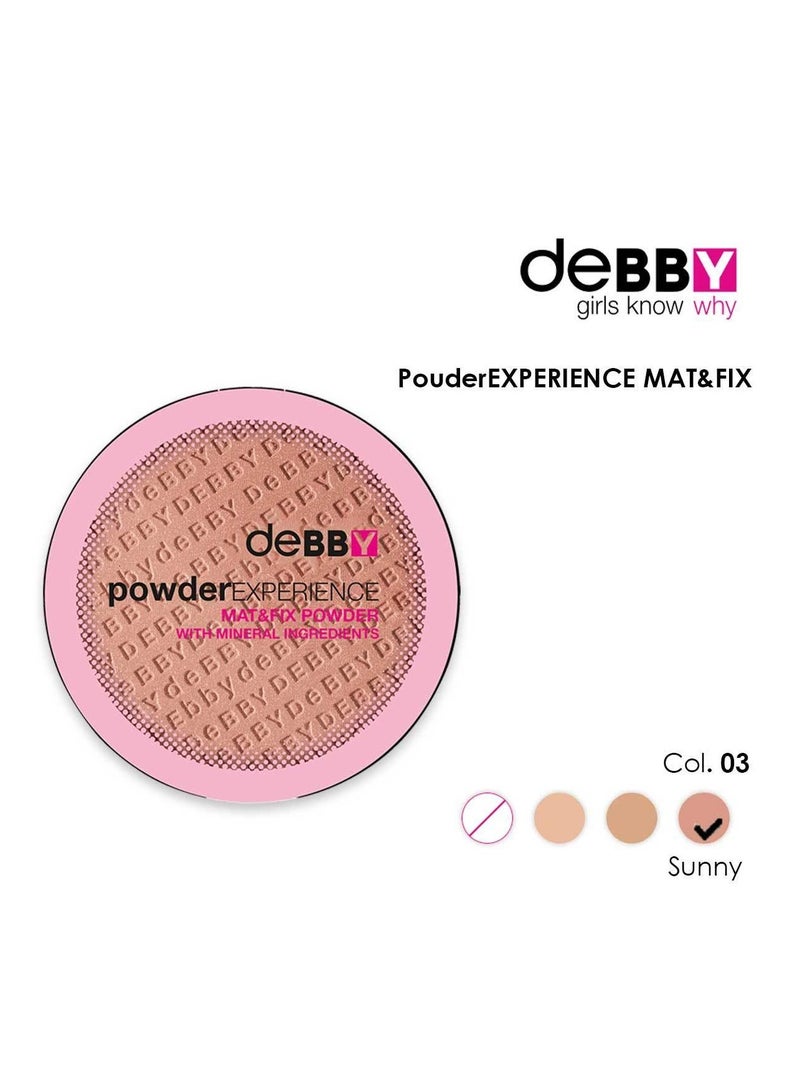 DEBBY POWDER EXPERIENCE MAT&FIX 03-SUNNY
