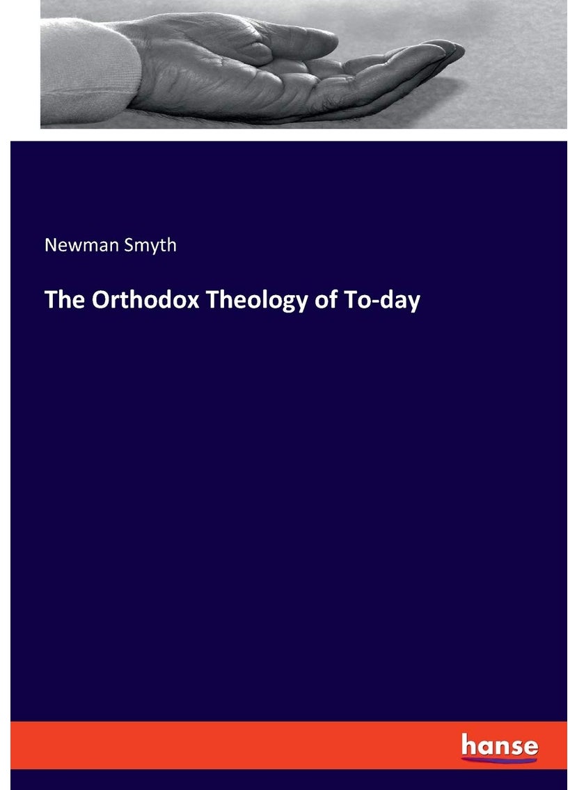 The Orthodox Theology of To-day  - Image 1