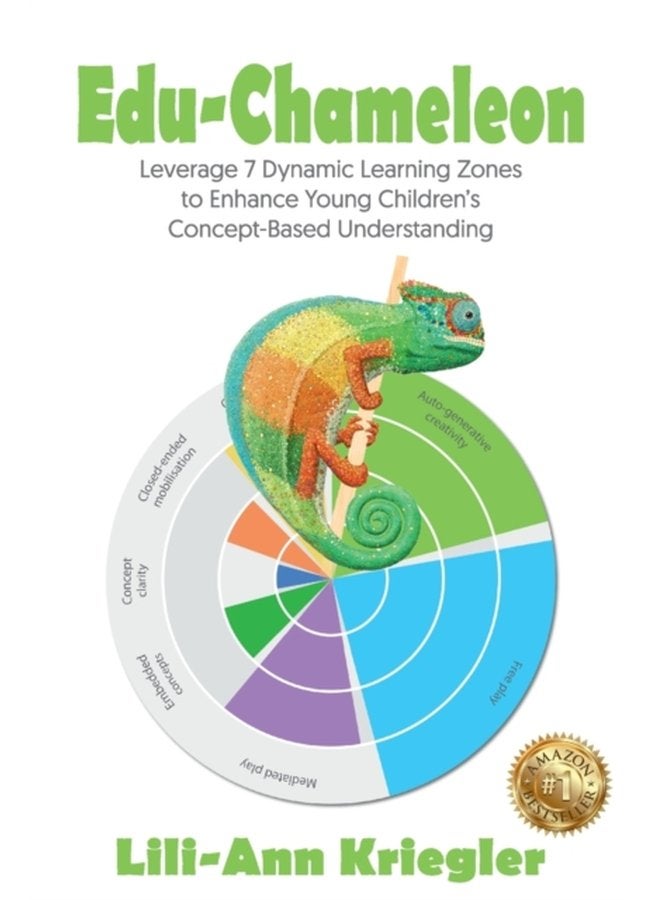 Edu Chameleon Leverage 7 Dynamic Learning Zones to Enhance Young Children s Concept Based Understanding - Paperback
